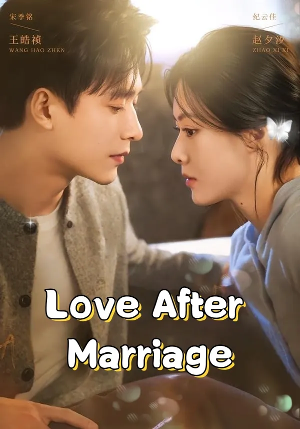 Love After Marriage