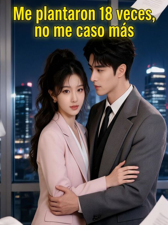 Me plantaron 18 veces, no me caso más