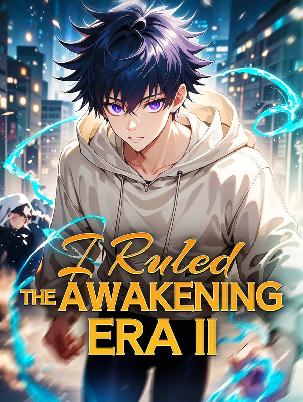 I Ruled the Awakening Era II