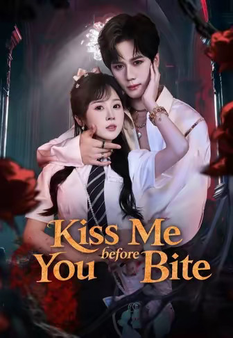 Kiss Me before You Bite