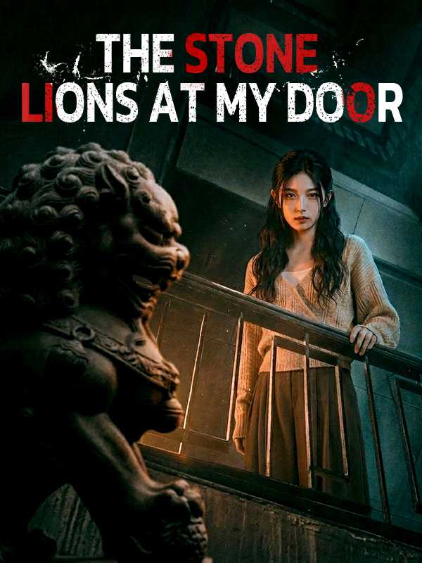 The Stone Lions at My Door
