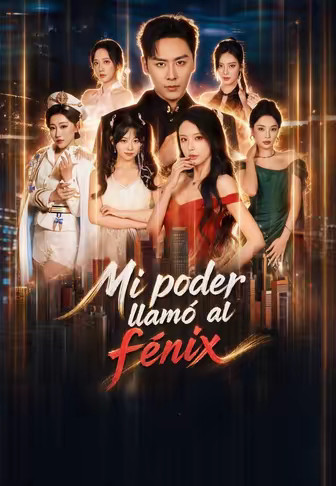 Mi poder llamó al fénix