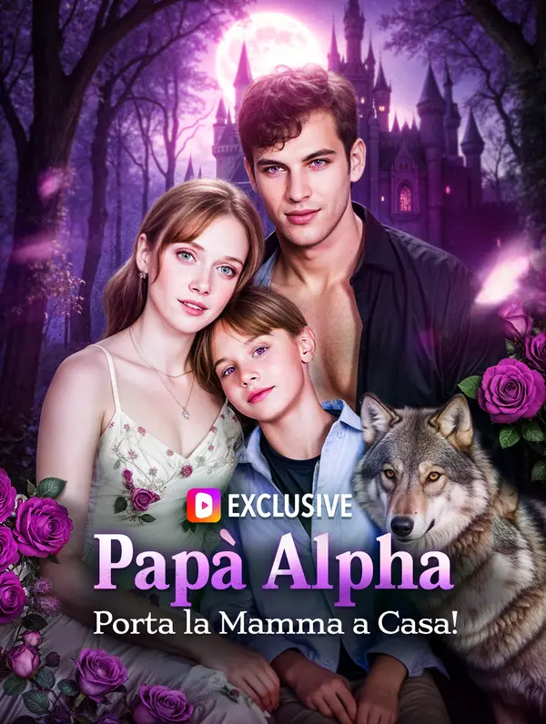 Papà Alpha, Porta la Mamma a Casa!(Doppiato)