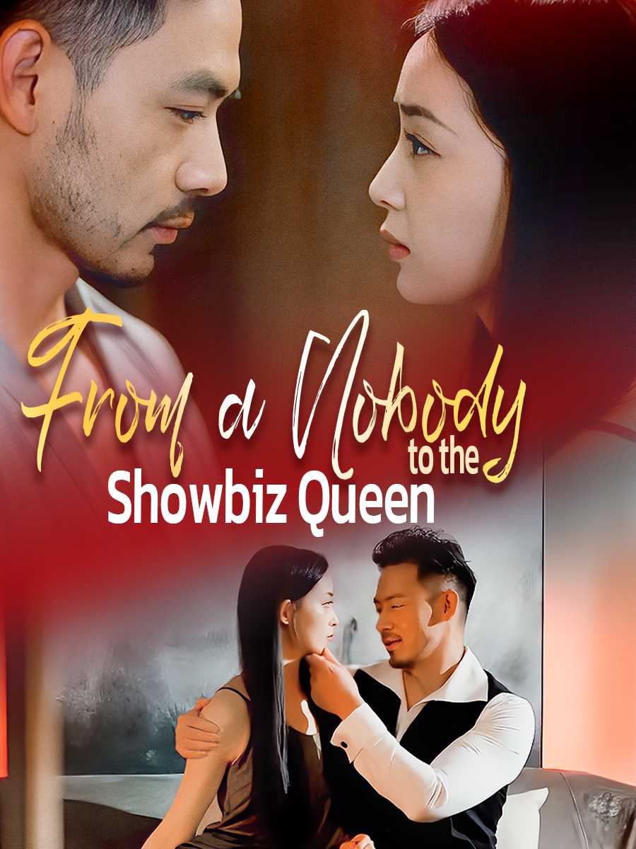 From a Nobody to the Showbiz Queen