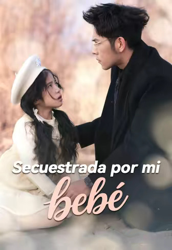 Secuestrada por mi bebé