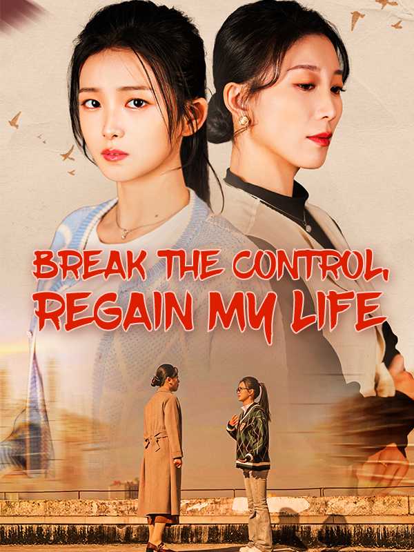 Break the Control, Regain My Life