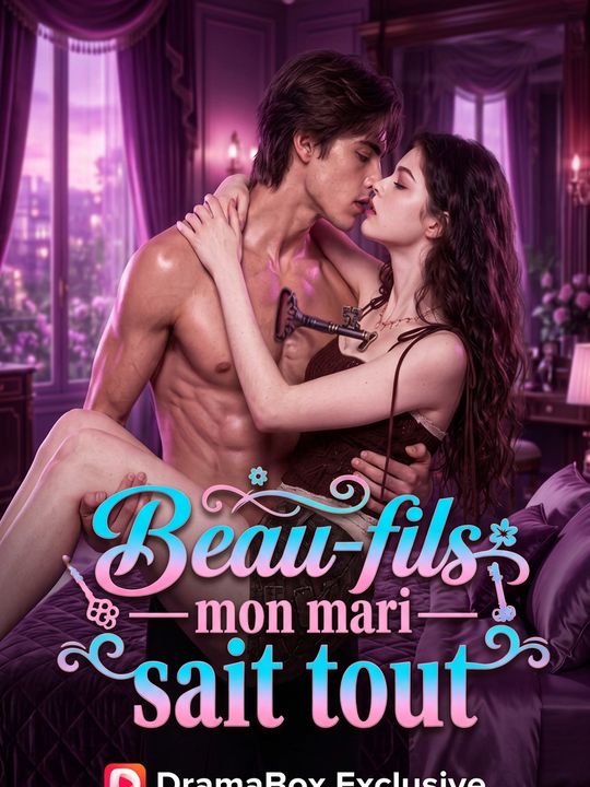 Beau-fils, mon mari sait tout