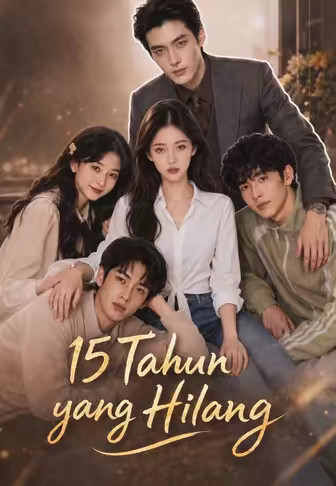 15 Tahun yang Hilang