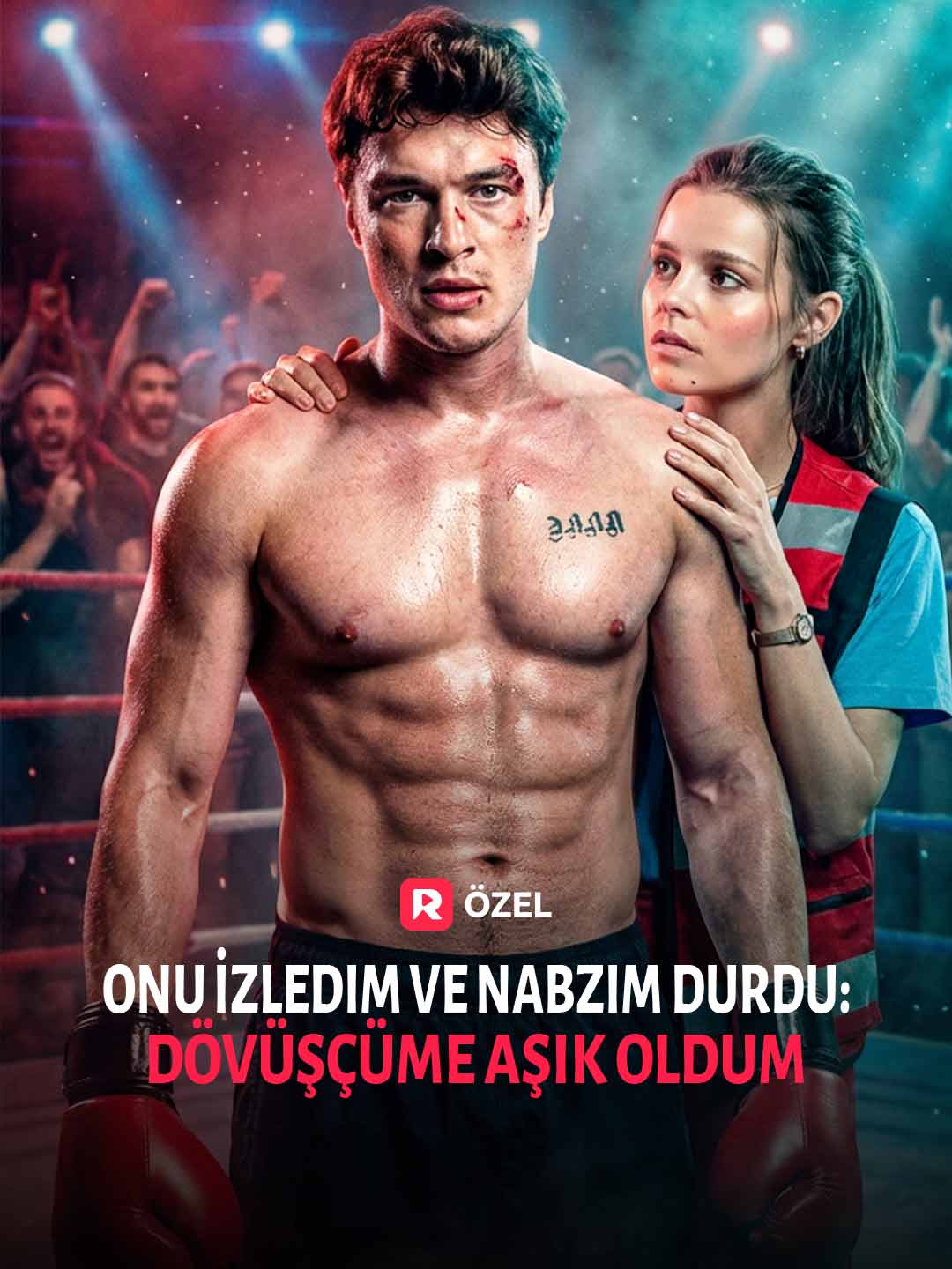Onu İzledim ve Nabzım Durdu: Dövüşçüme Aşık Oldum (2024)