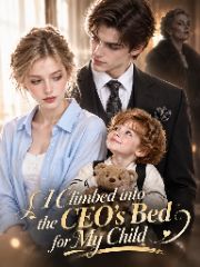 I Climbed into the CEO's Bed for My Child