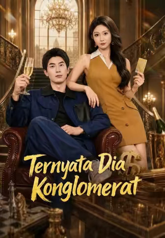 Ternyata Dia Konglomerat