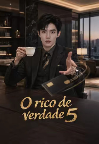 O rico de verdade 5