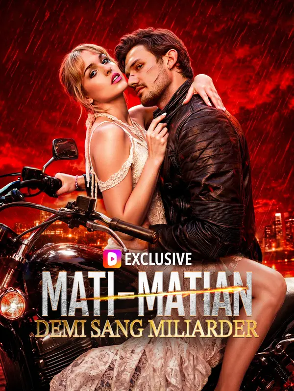 Mati-Matian Demi Sang Miliarder