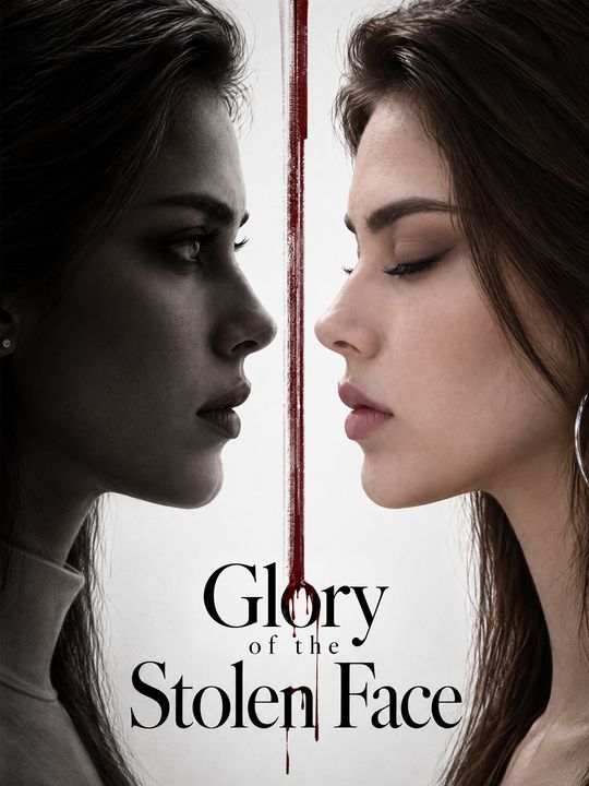 Glory of the Stolen Face