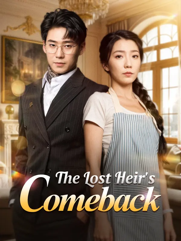 The Lost Heir's Comeback (2025)