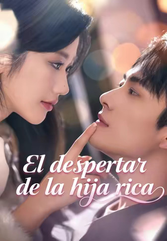 El despertar de la hija rica