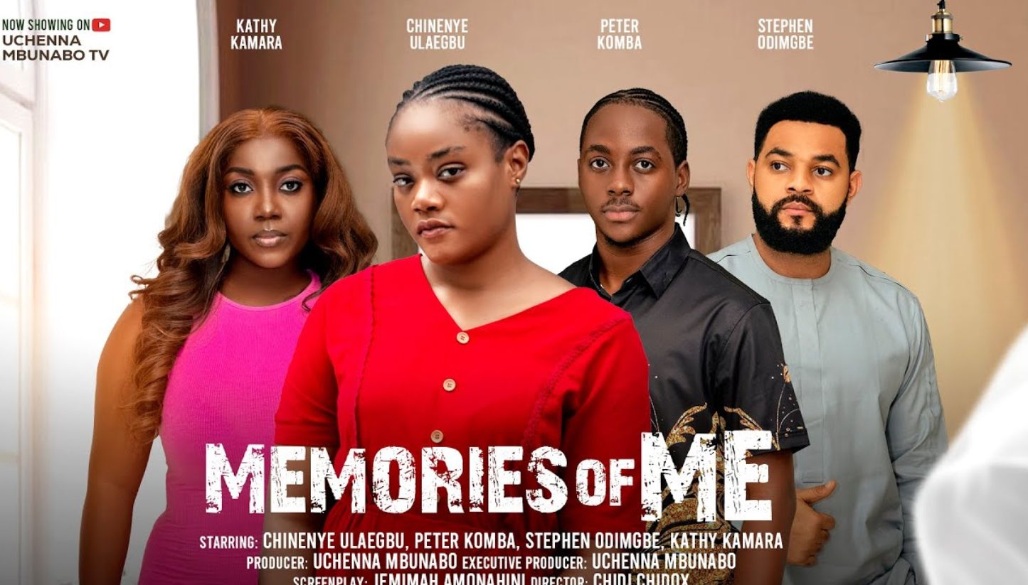 MEMORIES OF ME - CHINENYE ULAEGBU, PETER KOMBA, STEPHEN ODIMGBE, KATHY latest 2024 nigerian movies (2024)