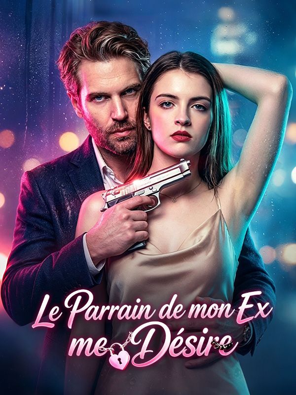 Le Parrain de mon Ex me Désire