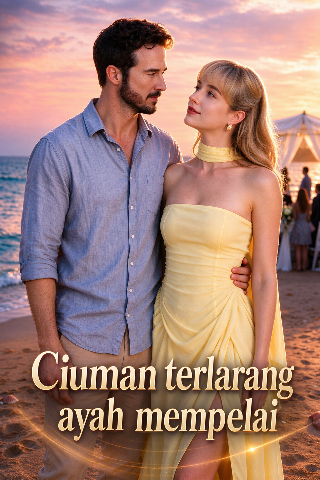 Ciuman terlarang ayah mempelai
