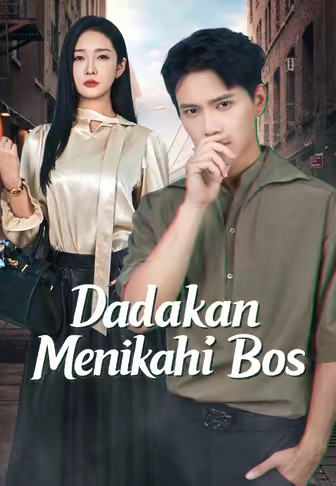 Dadakan Menikahi Bos