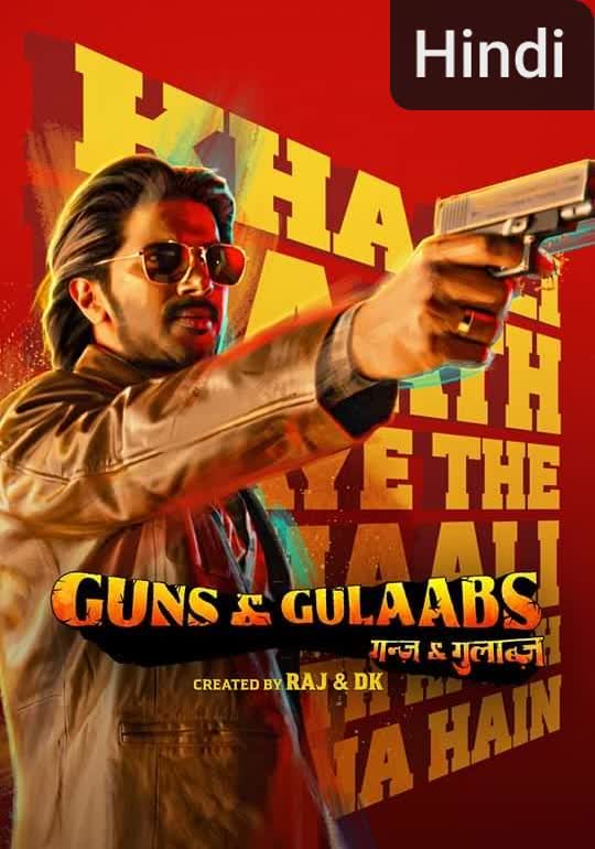 Guns & Gulaabs [Hindi] (2023)
