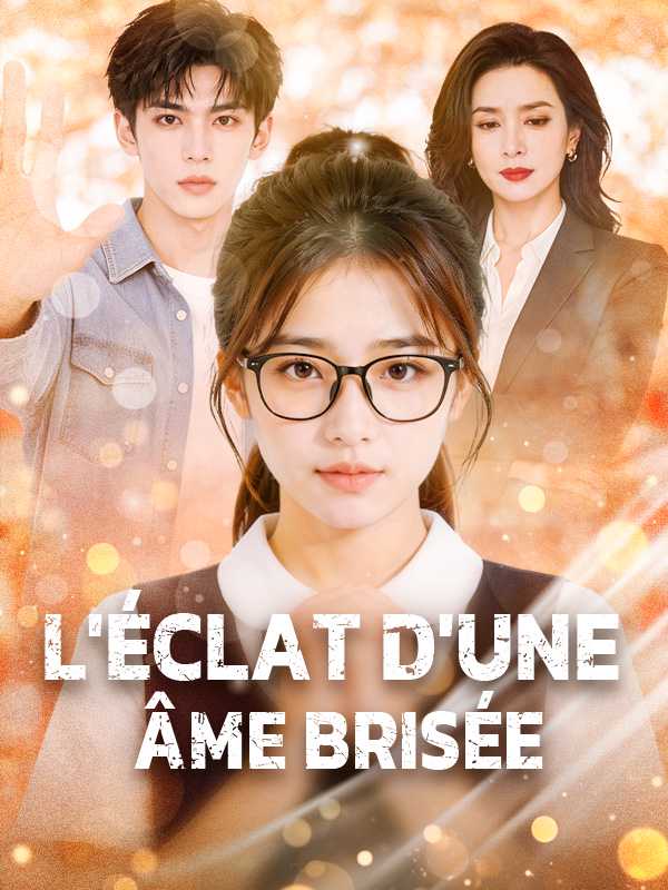 L'Éclat d'une Âme Brisée