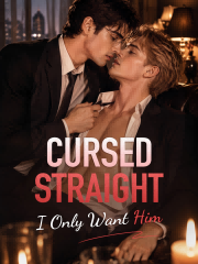 Cursed Straight: I Only Want Him