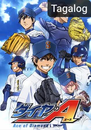 Ace of Diamond [Tagalog] (2013)