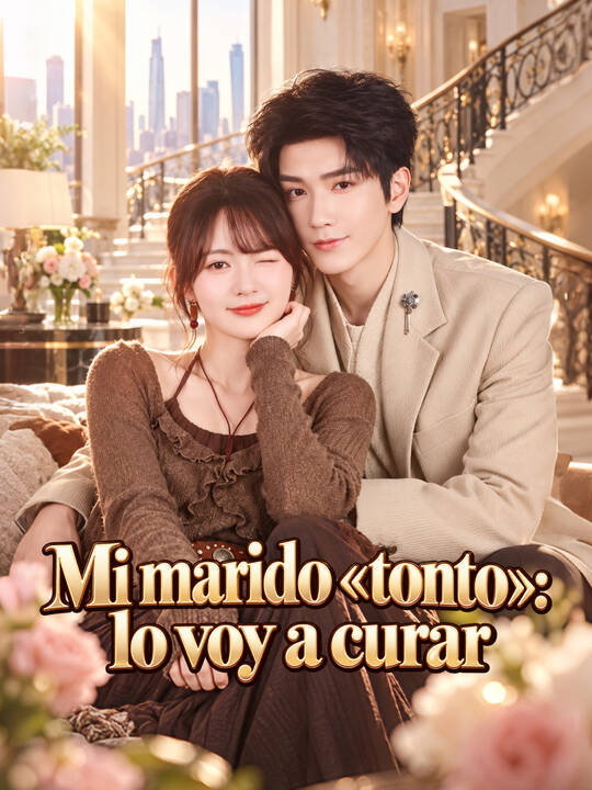 Mi marido «tonto»: lo voy a curar