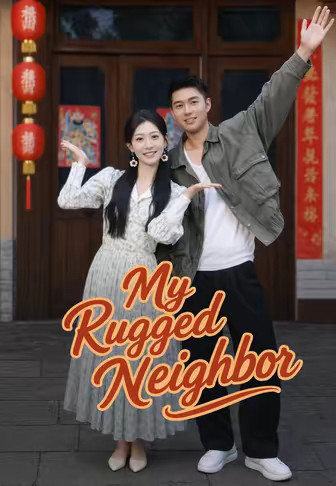 My Rugged Neighbor