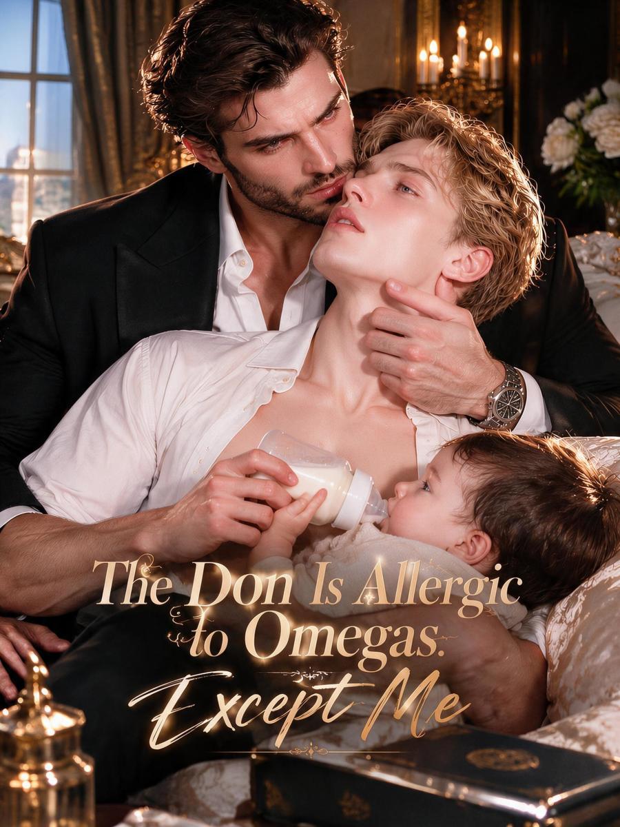The Don Is Allergic to Omegas. Except Me.
