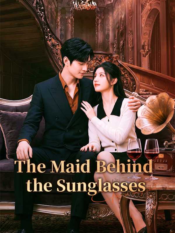 The Maid Behind the Sunglasses