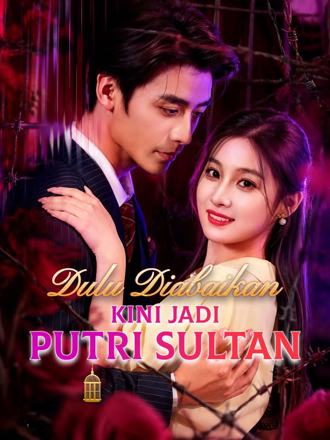 Dulu Diabaikan, Kini Jadi Putri Sultan