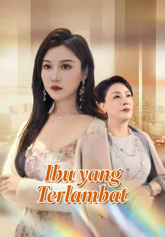 Ibu yang Terlambat