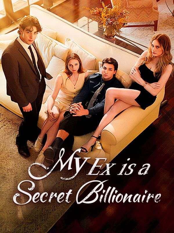 My Ex is a Secret Billionaire