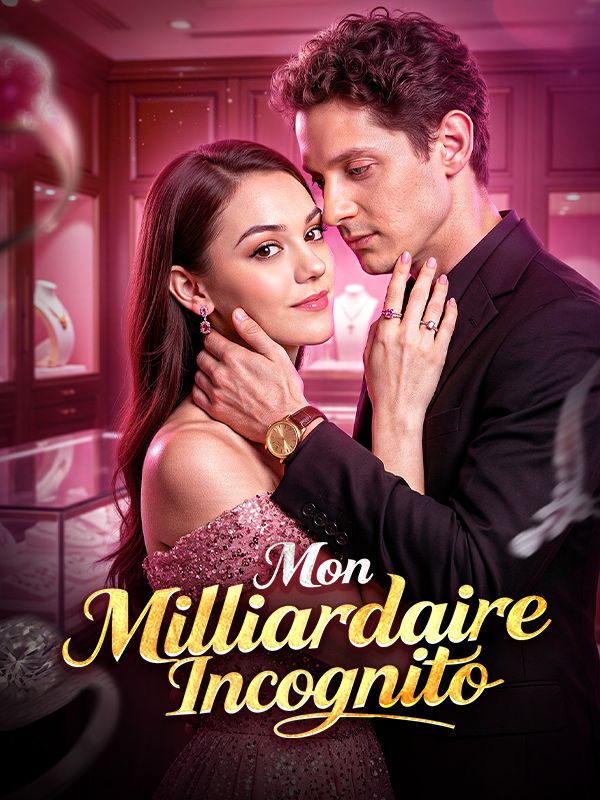 Mon Milliardaire Incognito