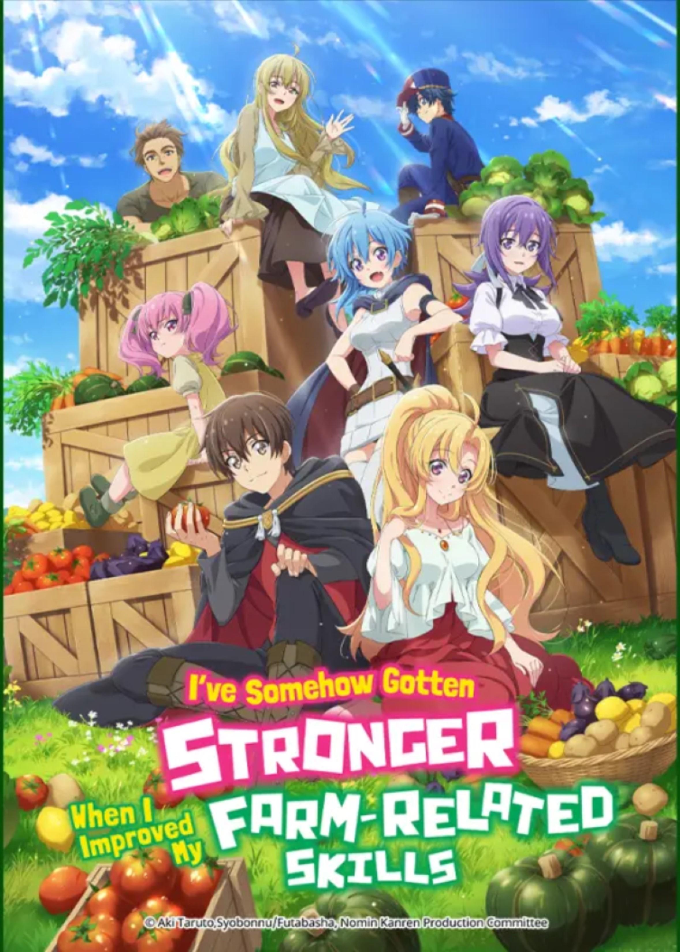 I've Somehow Gotten Stronger When I Improved My Farm-Related Skills [English] (2022)