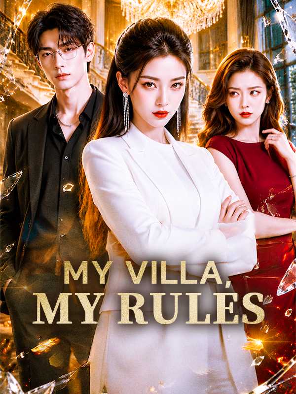 My Villa, My Rules