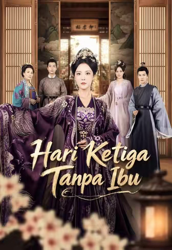 Hari Ketiga Tanpa Ibu