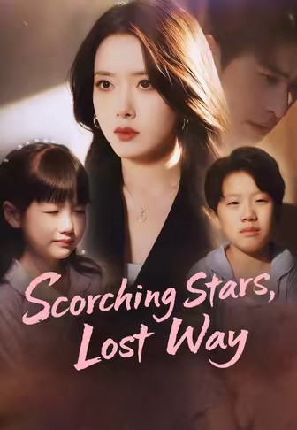 Scorching Stars, Lost Way