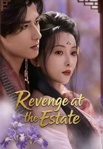 Revenge at the Estate