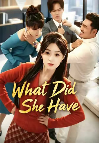 What Did She Have