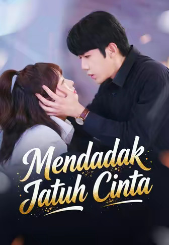 Mendadak Jatuh Cinta