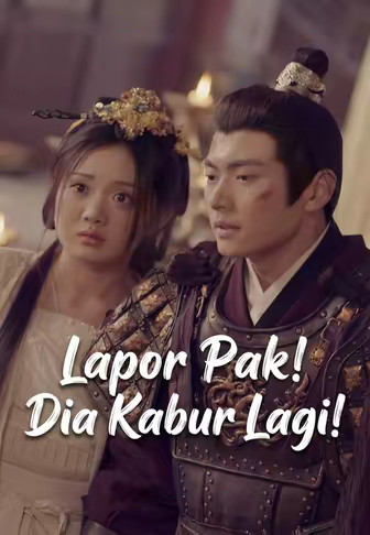 Lapor Pak! Dia Kabur Lagi!