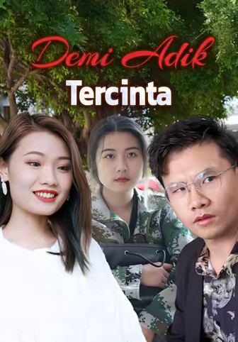 Demi Adik Tercinta