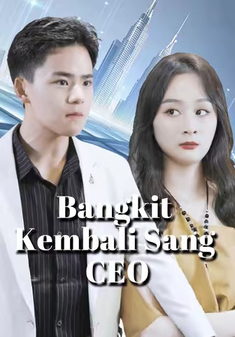 Bangkit Kembali Sang CEO