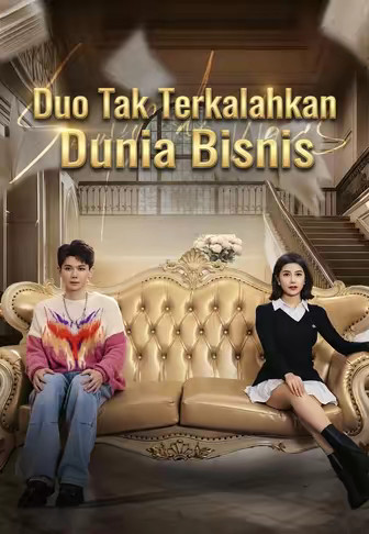 Duo Tak Terkalahkan Dunia Bisnis