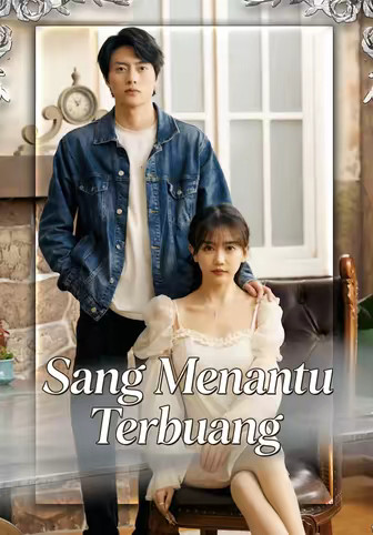 Sang Menantu Terbuang