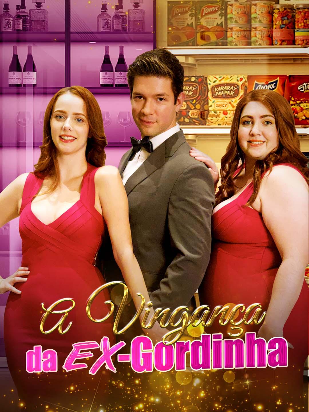 A Vingança da Ex-Gordinha