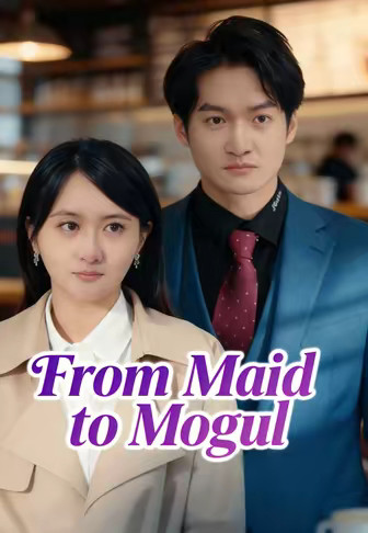 From Maid to Mogul